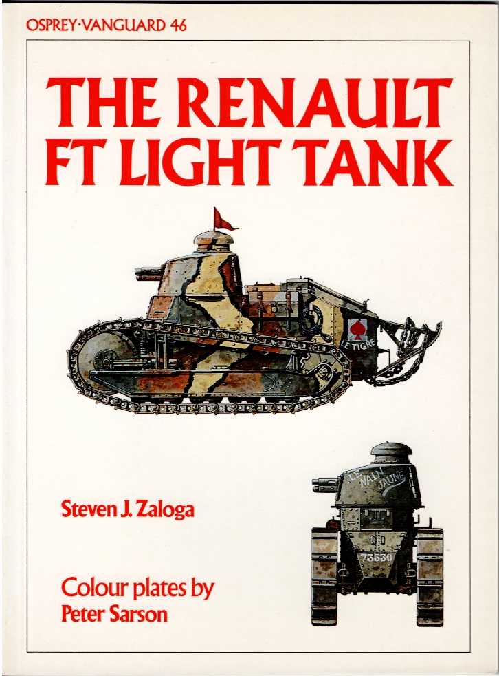 Image for OSPREY VANGUARD 46: THE RENAULT FT LIGHT TANK OSPREY VANGUARD 46: THE RENAULT FT LIGHT TANK