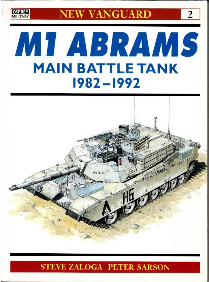 M1 ABRAMS MAIN BATTLE TANK 1982-1992
