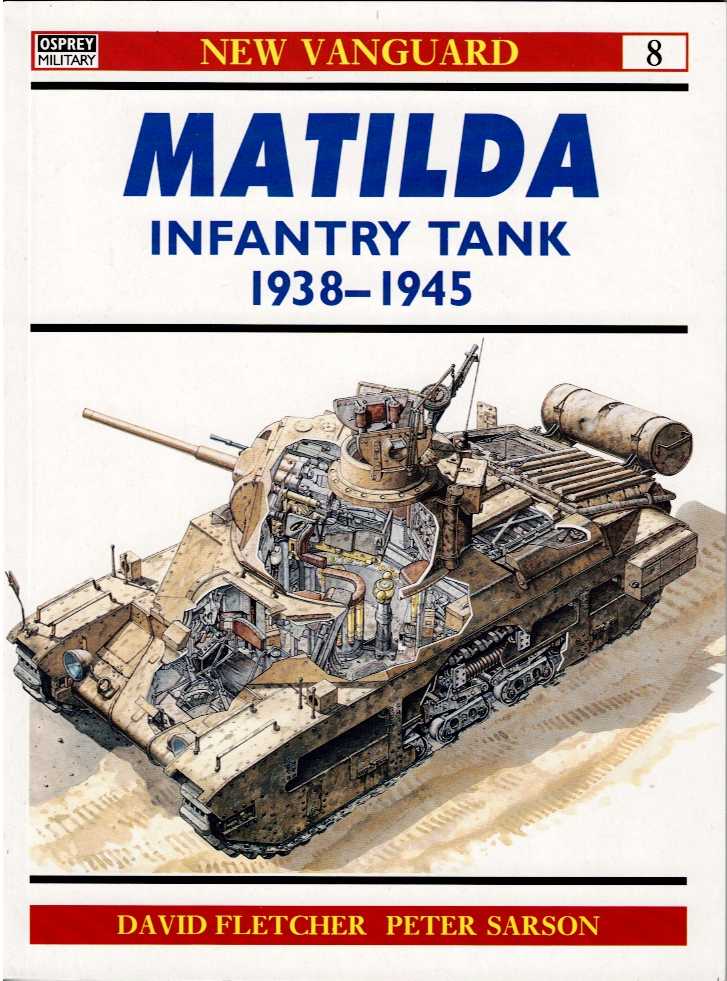 MATILDA INFANTRY TANK 1938-1945