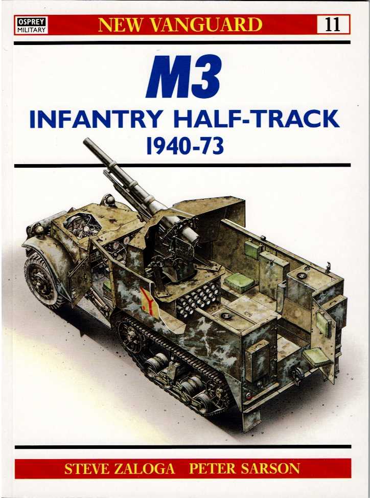 M3 INFANTRY HALF-TRACK 1940-73