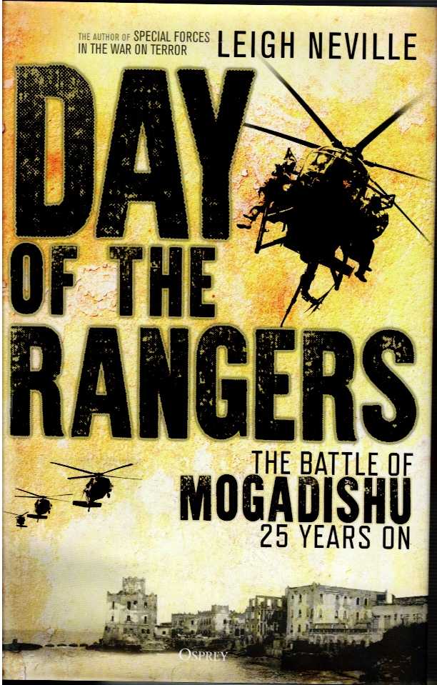 Image for DAY OF THE RANGERS : THE BATTLE OF MOGADISHU, 25 YEARS ON DAY OF THE RANGERS : THE BATTLE OF MOGADISHU, 25 YEARS ON