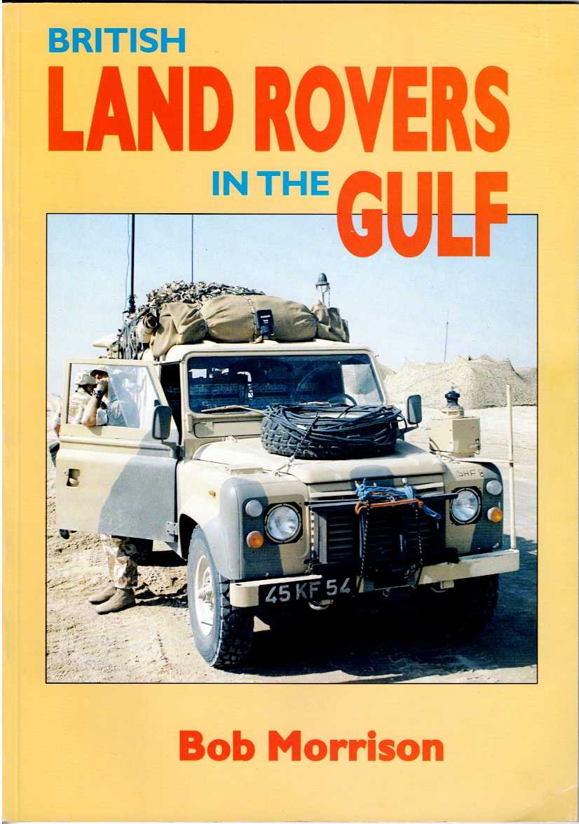 Image for BRITISH LAND ROVERS IN THE GULF BRITISH LAND ROVERS IN THE GULF