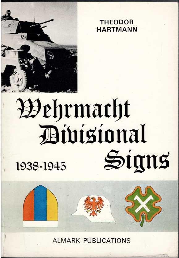 WEHRMACHT DIVISIONAL SIGNS 1938-1945