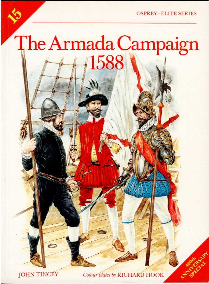 THE ARMADA CAMPAIGN 1588