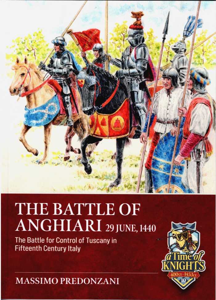 THE BATTLE OF ANGHIARI, 29 JUNE 1440