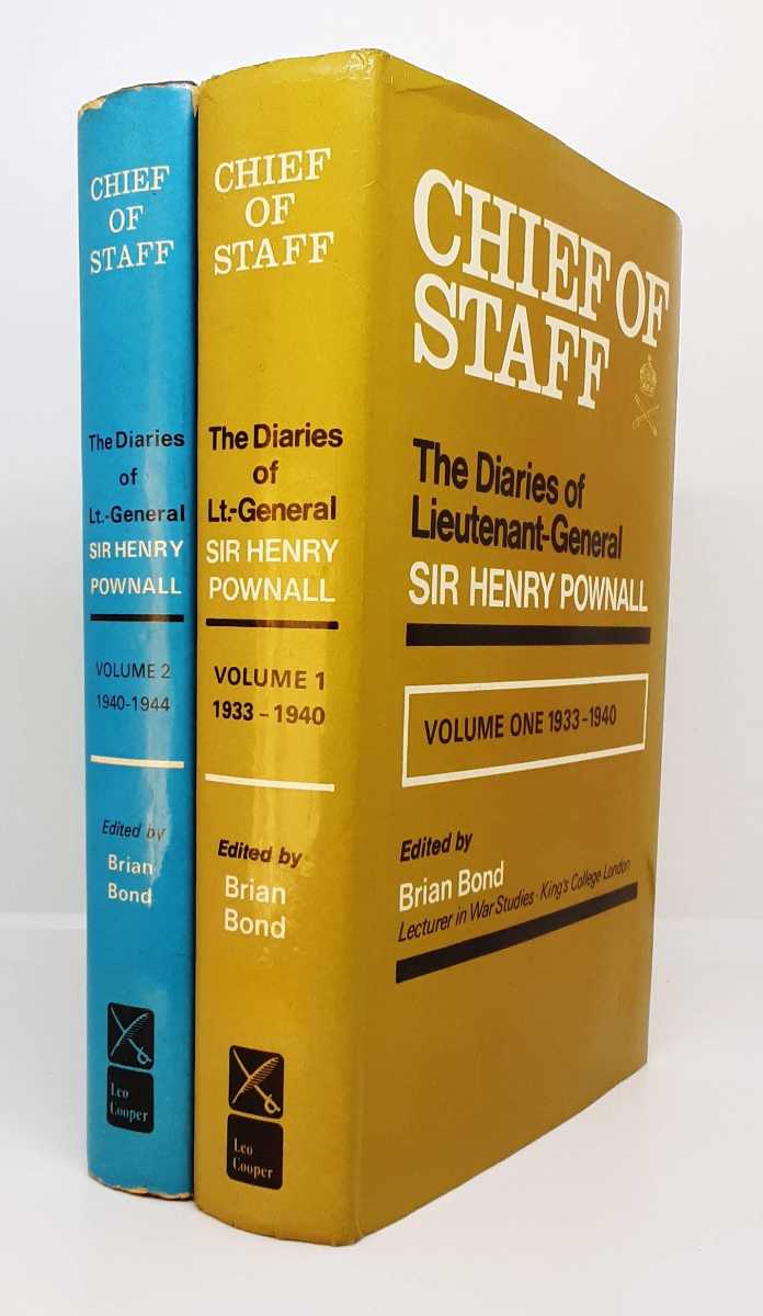 Image for CHIEF OF STAFF: THE DIARIES OF LIEUTENANT-GENERAL SIR HENRY POWNALL 1933-1944 (TWO VOLUME SET) CHIEF OF STAFF: THE DIARIES OF LIEUTENANT-GENERAL SIR HENRY POWNALL 1933-1944 (TWO VOLUME SET)