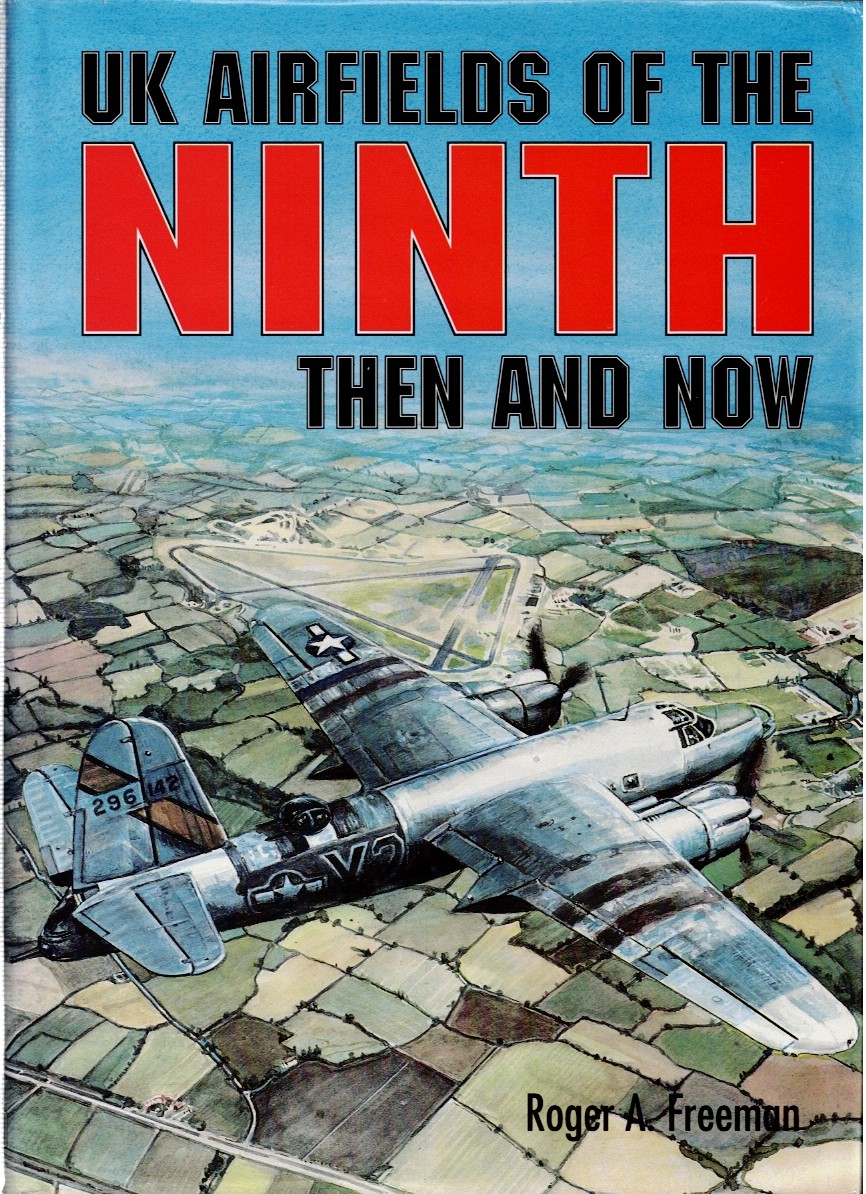 Image for UK AIRFIELDS OF THE NINTH THEN AND NOW UK AIRFIELDS OF THE NINTH THEN AND NOW