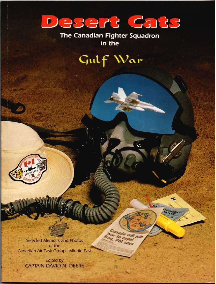 DESERT CATS : THE CANADIAN FIGHTER SQUADRON IN THE GULF WAR