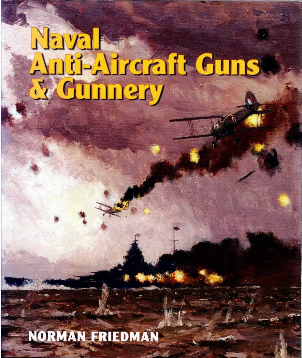 Image for NAVAL ANTI-AIRCRAFT GUNS & GUNNERY NAVAL ANTI-AIRCRAFT GUNS & GUNNERY