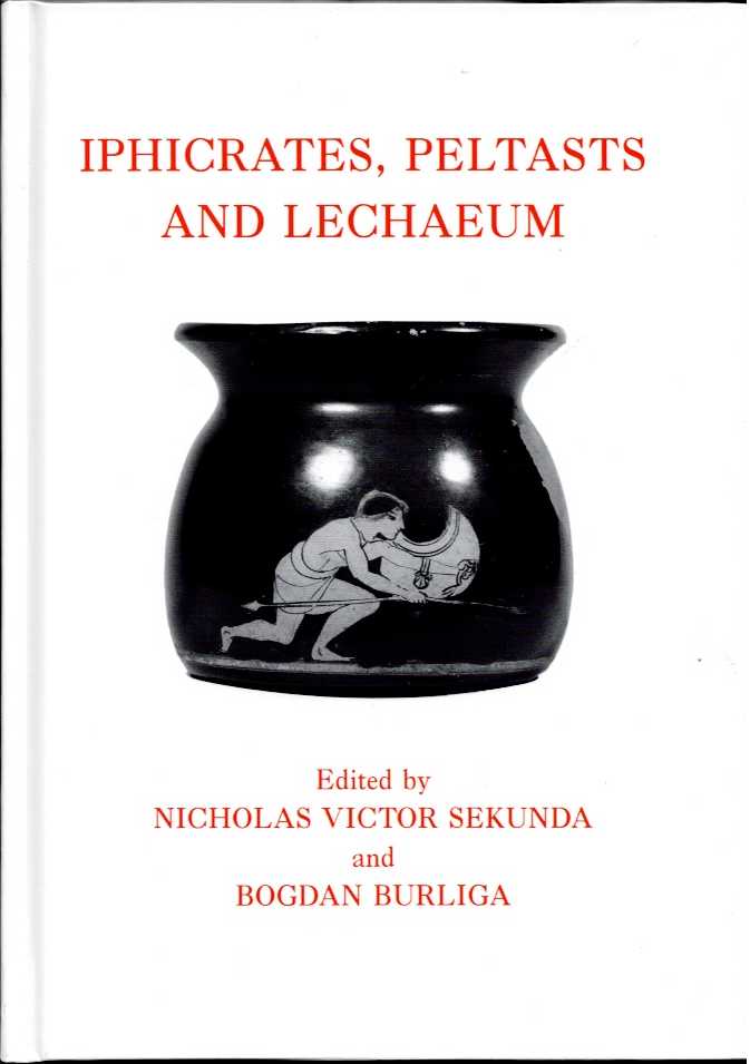 IPHICRATES, PELTASTS AND LECHAEUM