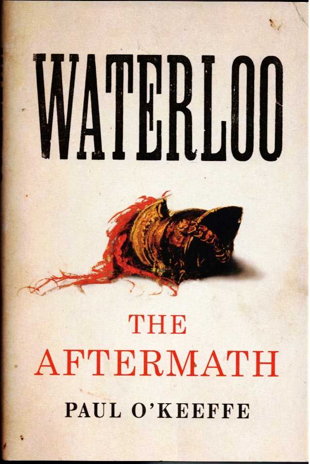 WATERLOO : THE AFTERMATH