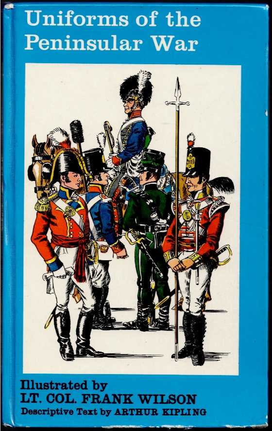 UNIFORMS OF THE PENINSULAR WAR