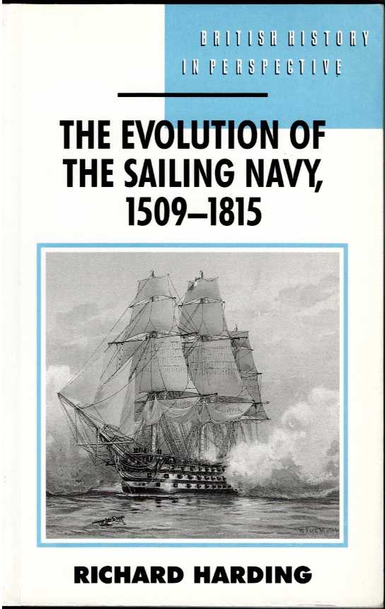 THE EVOLUTION OF THE SAILING NAVY, 1509-1815