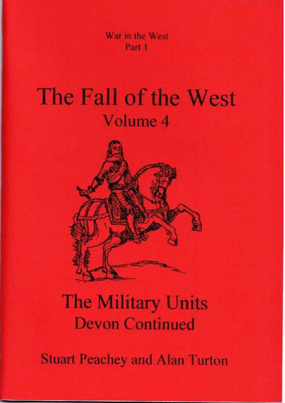THE FALL OF THE WEST VOL. 4 THE MILITARY UNITS - DEVON CONTINUED