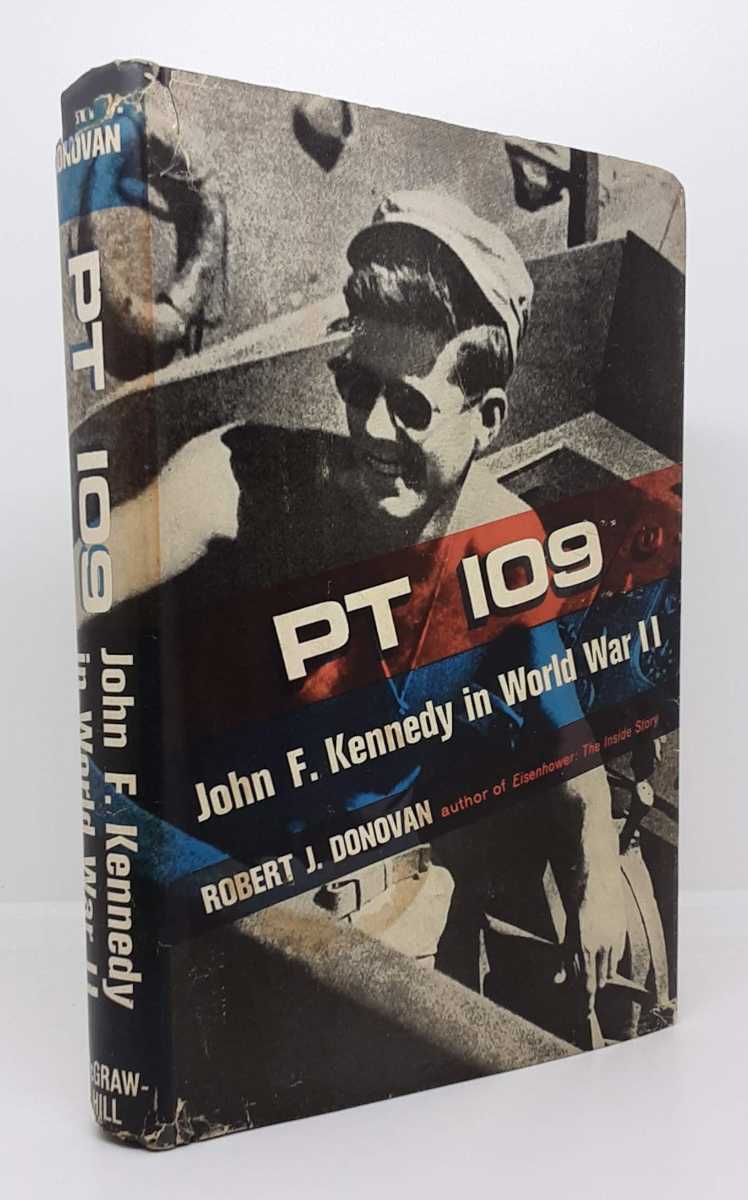 Image for PT 109 : JOHN F. KENNEDY IN WORLD WAR II (SIGNED COPY) PT 109 : JOHN F. KENNEDY IN WORLD WAR II (SIGNED COPY)