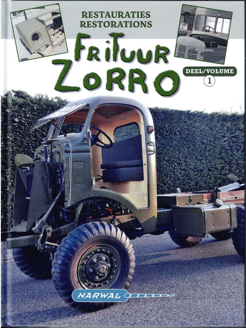 FRITUUR ZORRO RESTAURATIES / RESTORATIONS VOLUME 1