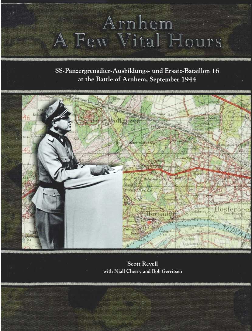 Image for ARNHEM : A FEW VITAL HOURS (LIMITED EDITION REPRINT) ARNHEM : A FEW VITAL HOURS (LIMITED EDITION REPRINT)