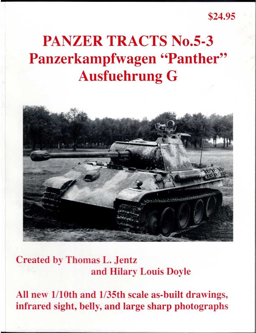Image for PANZER TRACTS NO. 5-3 : PANZERKAMPFWAGEN PANTHER AUSFUEHRUNG G PANZER TRACTS NO. 5-3 : PANZERKAMPFWAGEN PANTHER AUSFUEHRUNG G