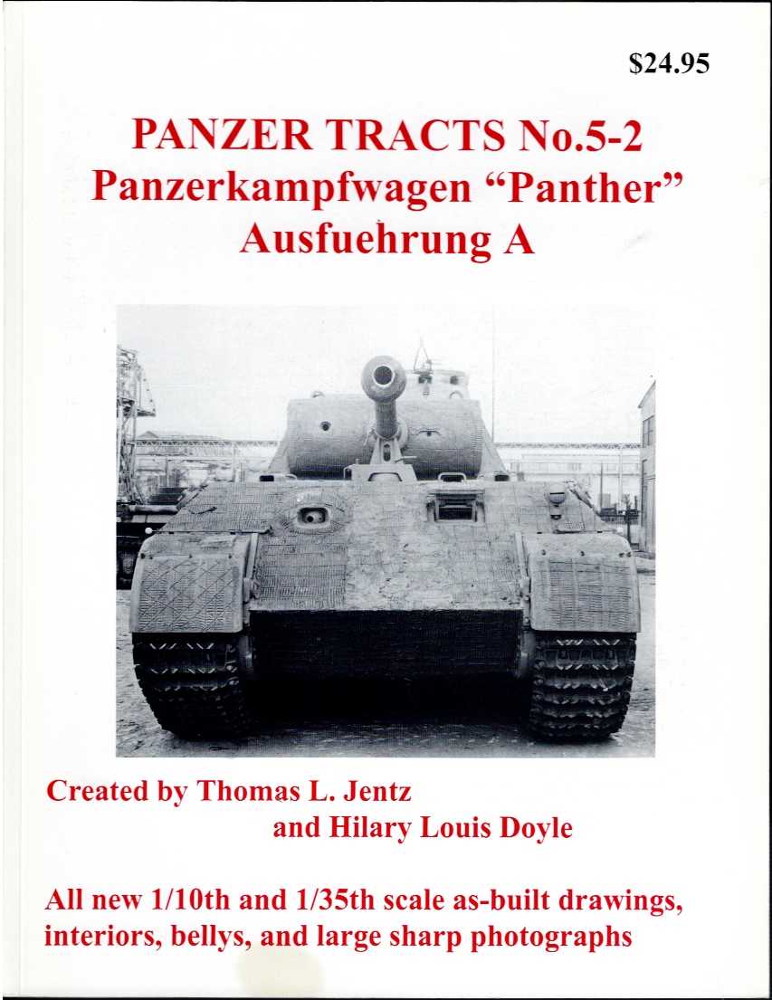 Image for PANZER TRACTS NO. 5-2 : PANZERKAMPFWAGEN PANTHER AUSFUEHRUNG A PANZER TRACTS NO. 5-2 : PANZERKAMPFWAGEN PANTHER AUSFUEHRUNG A