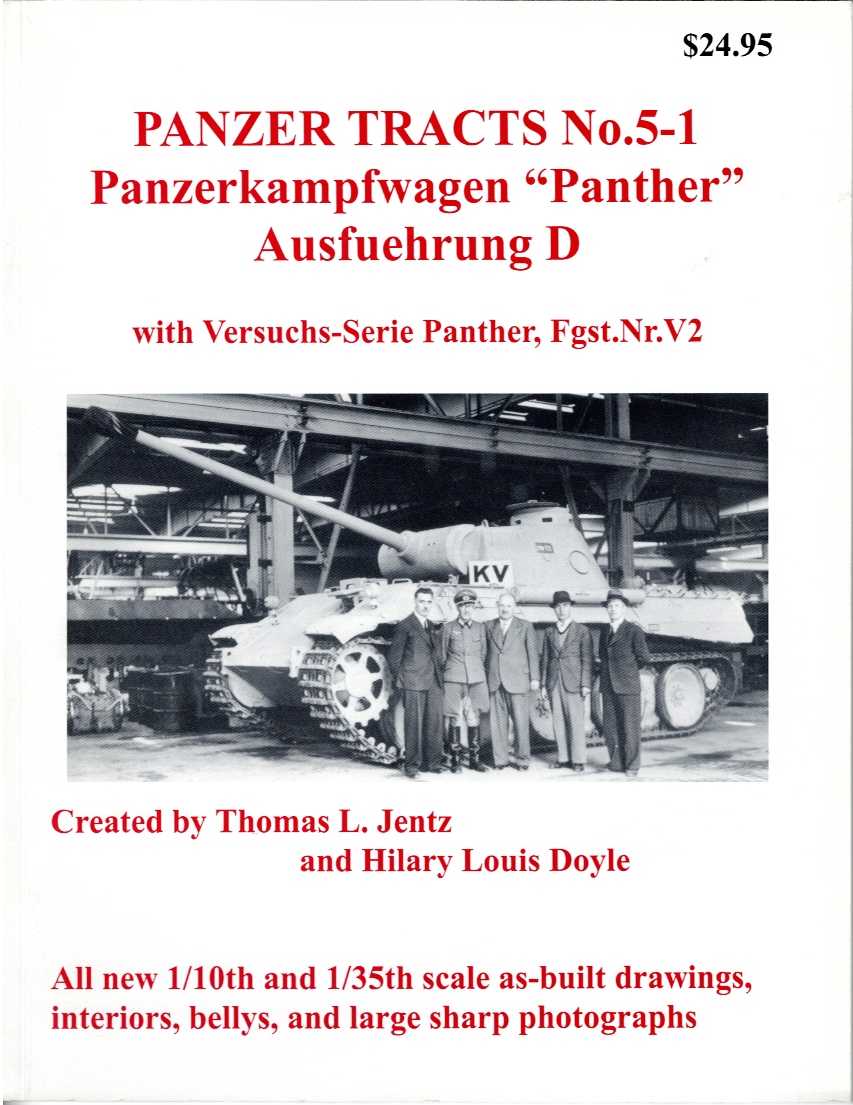 Image for PANZER TRACTS NO. 5-1 : PANZERKAMPFWAGEN PANTHER AUSFUEHRUNG D WITH VERSUCHS-SERIE PANTHER, FGST.NR.V2 PANZER TRACTS NO. 5-1 : PANZERKAMPFWAGEN PANTHER AUSFUEHRUNG D WITH VERSUCHS-SERIE PANTHER, FGST.NR.V2