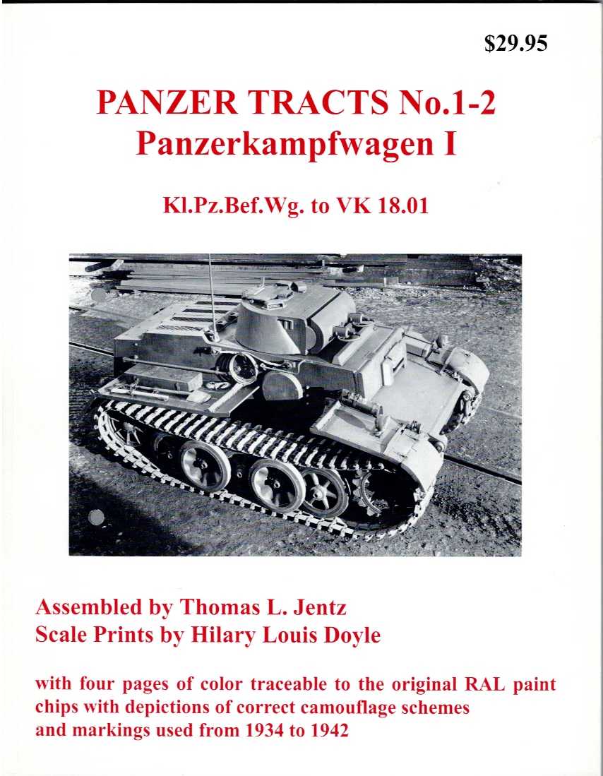 Image for PANZER TRACTS NO. 1-2: PANZERKAMPFWAGEN I KL.PZ.BEF.WG. TO VK 18.01 PANZER TRACTS NO. 1-2: PANZERKAMPFWAGEN I KL.PZ.BEF.WG. TO VK 18.01
