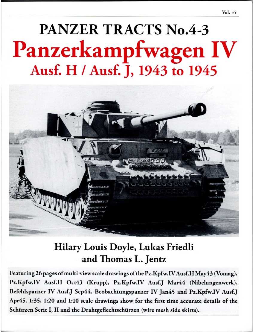 Image for PANZER TRACTS NO. 4-3 : PANZERKAMPFWAGEN IV AUSF.H / AUSF.J 1943 TO 1945 PANZER TRACTS NO. 4-3 : PANZERKAMPFWAGEN IV AUSF.H / AUSF.J 1943 TO 1945