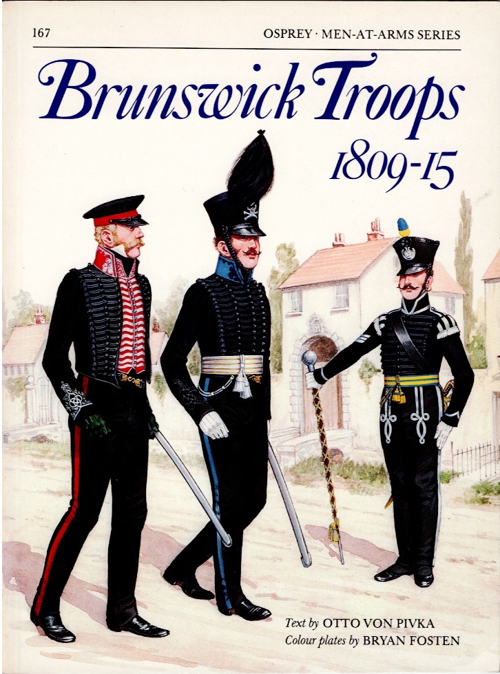 Image for BRUNSWICK TROOPS 1809-15 BRUNSWICK TROOPS 1809-15