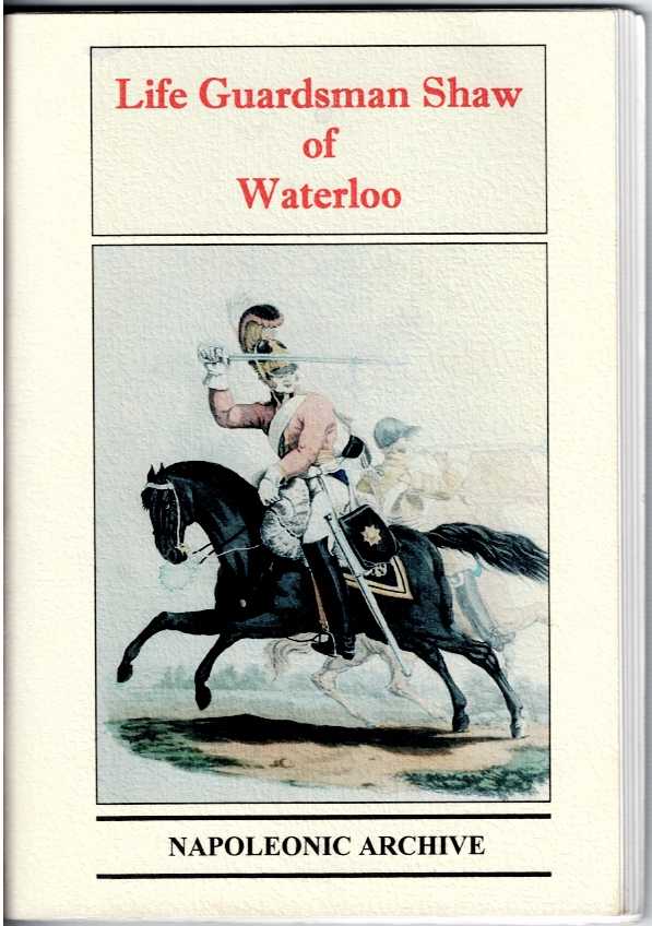 Image for LIFE GUARDSMAN SHAW OF WATERLOO LIFE GUARDSMAN SHAW OF WATERLOO