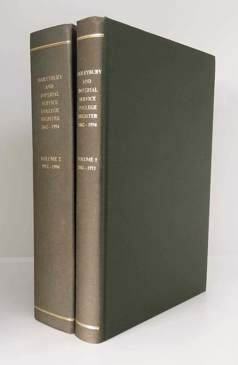 HAILEYBURY AND IMPERIAL SERVICE COLLEGE REGISTER 1862-1994 (TWO VOLUME SET)