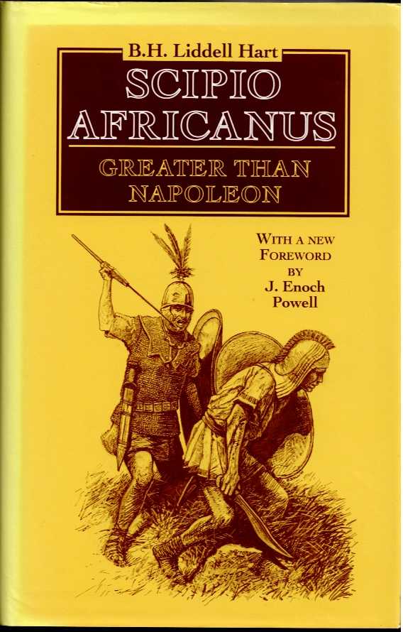 SCIPIO AFRICANUS : GREATER THAN NAPOLEON