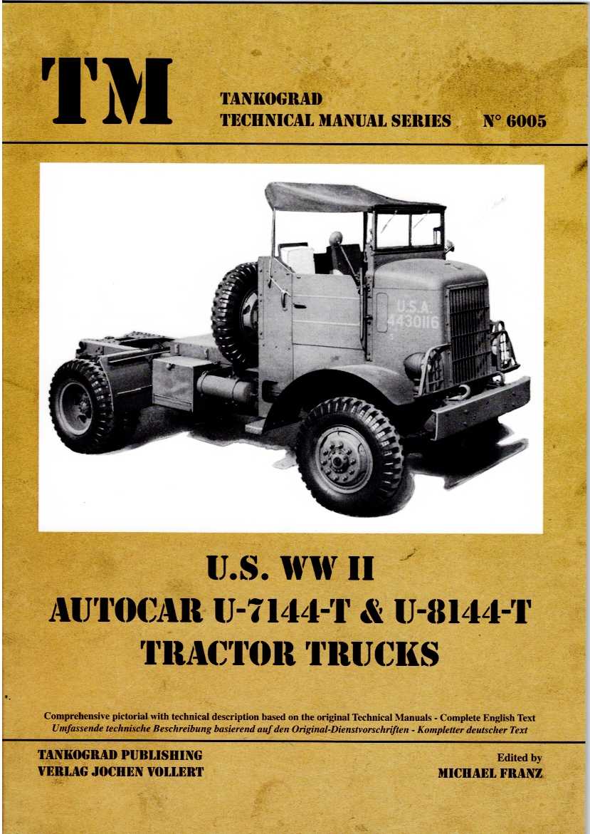 Image for US WWII AUTOCAR U-7144-T & U-8144T TRACTOR TRUCKS US WWII AUTOCAR U-7144-T & U-8144T TRACTOR TRUCKS