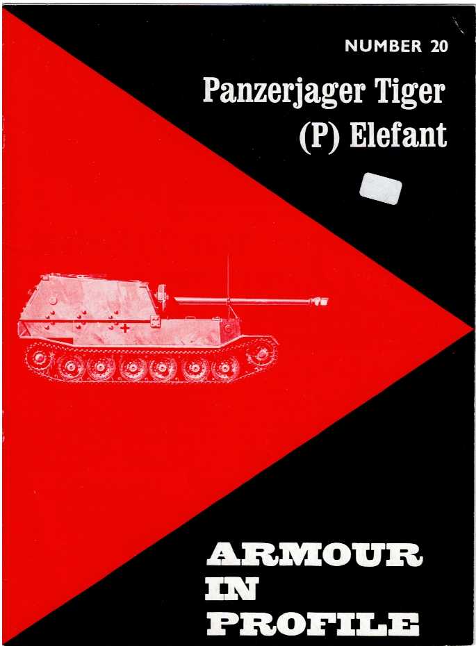 Image for ARMOUR IN PROFILE 20: PANZERJAGER TIGER (P) ELEFANT ARMOUR IN PROFILE 20: PANZERJAGER TIGER (P) ELEFANT