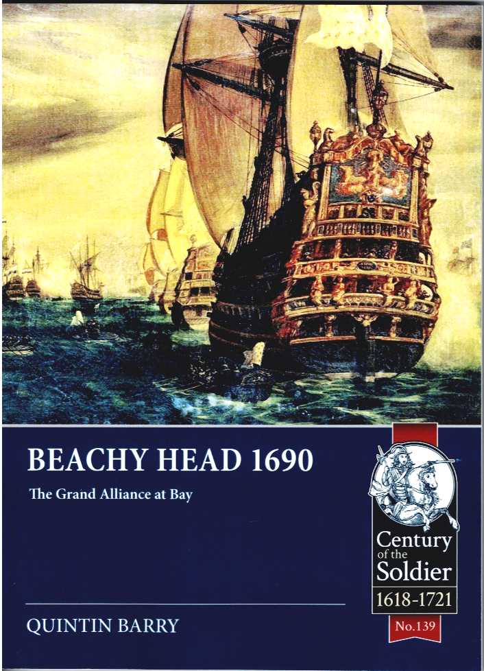 Image for BEACHY HEAD 1690 : THE GRAND ALLIANCE AT BAY BEACHY HEAD 1690 : THE GRAND ALLIANCE AT BAY