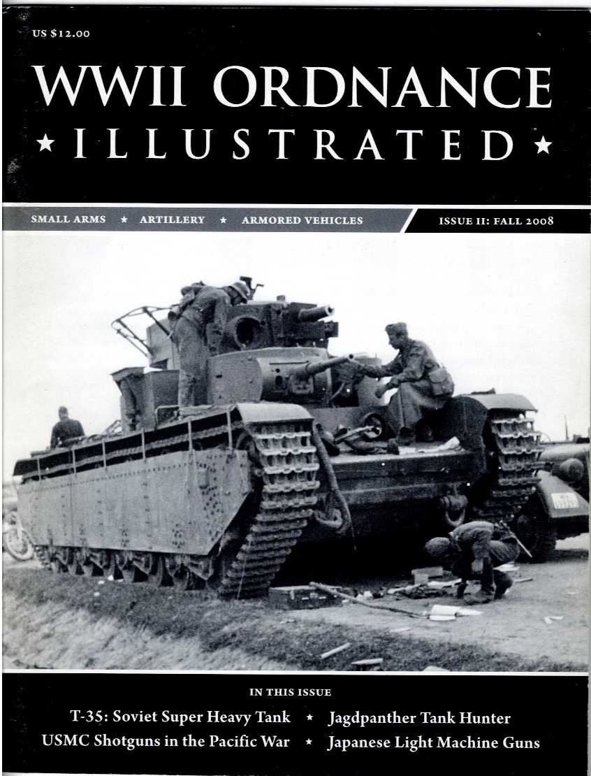 WWII ORDNANCE ILLUSTRATED: ISSUE II: FALL 2008