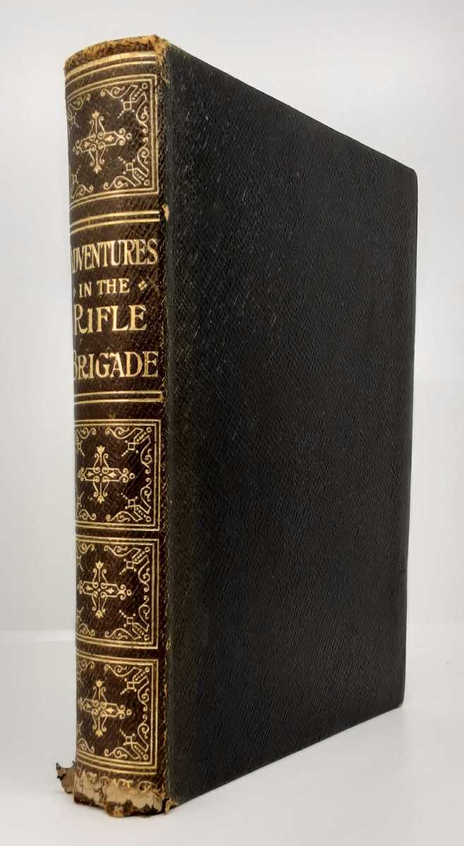 ADVENTURES IN THE RIFLE BRIGADE AND RANDOM SHOTS FROM A RIFLEMAN