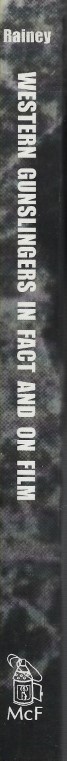 Western Gunslingers in Fact and on Film Hollywood's Famous Lawmen and Outlaws - Bild 3 von 4