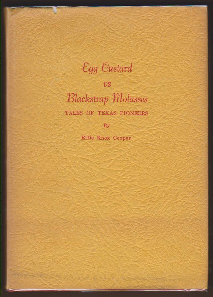 KREM NA JAJKO VS BLACKSTRAP MELASA Tales of Texas Pioneers - Zdjęcie 1 z 1