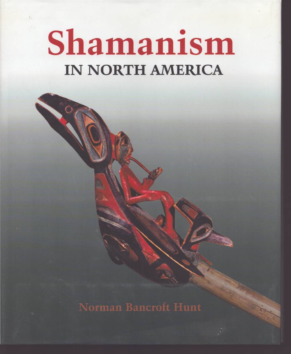 SHAMANISM IN NORTH AMERICA