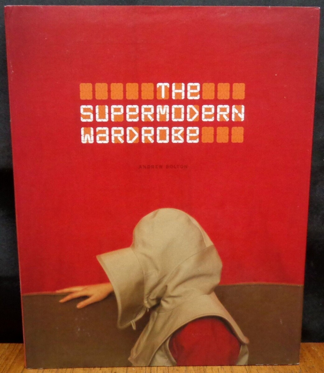 THE SUPERMODERN WARDROBE By Andrew Bolton SIGNED | eBay