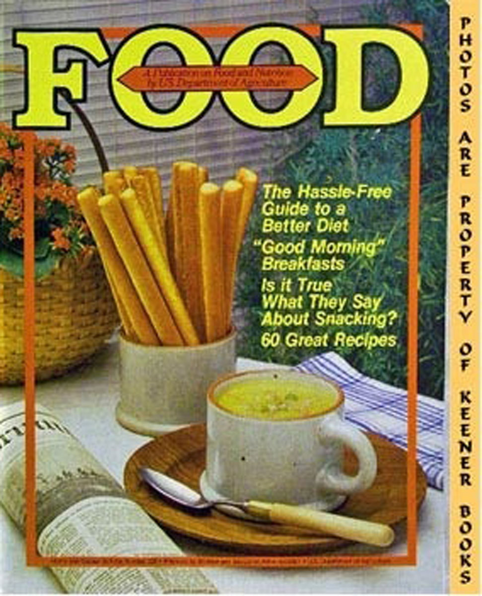 DAVIS, CAROLE A. / FULTON, LOIS H. / LIGHT, LUISE / ODLAND, DIANNE D. / PAGE, LOUISE / RAPER, NANCY R. / VETTEL, RUTH S. - Food - a Publication on Food and Nutrition by U.S. Department of Agriculture