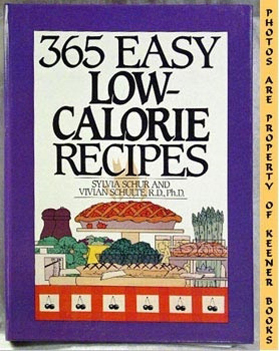 SCHUR, SYLVIA / SCHULTE, VIVIAN - 365 Easy Low-Calorie Recipes