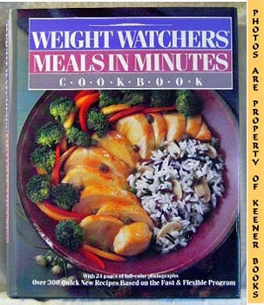(NO AUTHOR LISTED) - Weight Watchers Meals in Minutes Cookbook : Over 300 Quick Recipes Based on the Fast & Flexible Program
