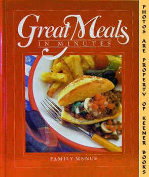 (NO AUTHOR LISTED) - Great Meals in Minutes - Family Menus