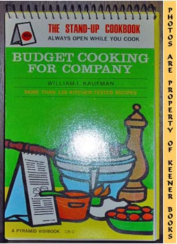 KAUFMAN, WILLIAM I. - Budget Cooking for Company