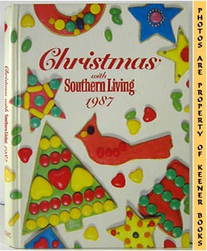 FITZPATRICK, NANCY H. (EDITOR) / ENGLISH, KATHLEEN (EDITOR) - Christmas with Southern Living 1987
