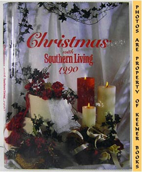 ENGLISH, KATHLEEN (EDITOR) - Christmas with Southern Living 1990
