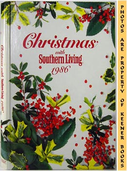 FITZPATRICK, NANCY H. (EDITOR) - Christmas with Southern Living 1986