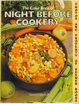 MARSHALL, ANNE - The Color Book of Night Before Cookery