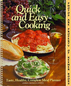 CAVINESS, CHERYL THOMAS - Quick and Easy Cooking