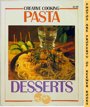 HOFFMAN, MARIAN (EDITOR) - Creative Cooking Pasta * Creative Cooking Desserts : 2 Books in 1